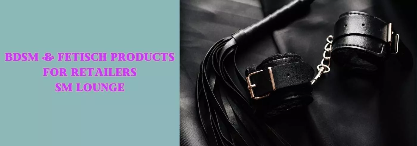 Bondage, SM & Fetish Accessories for Retailers – SM LOUNGE | View Wholesale Collection