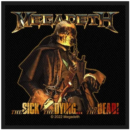 MEGADETH - THE SICK, THE DYING AND THE DEAD