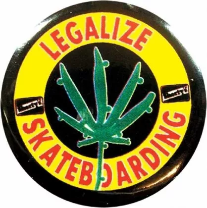 Anstecker Legalize Skateboarding