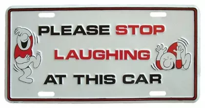 Please stop laughing Blechschild - 30cm x 15cm