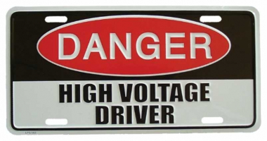 High voltage driver Tin Sign 30cm x 15cm