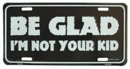 Be glad Blechschild - 30cm x 15cm