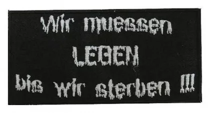 Aufnäher Wir Müssen Leben