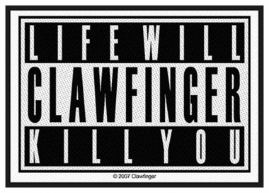 Patch Clawfinger Life Will Kill You
