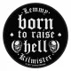 Aufnäher Lemmy Born To Raise Hell Patch
