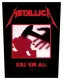Metallica Kill'Em All Backpatch