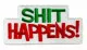 Embroidered Patch Shit Happens