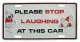 Please stop laughing Tin Sign 30cm x 15cm