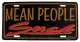 Mean people suck Tin Sign 30cm x 15cm
