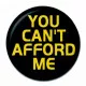 Button Badge You Cant Afford