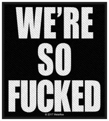 Patch Metallica Were So Fucked