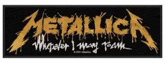 Metallica Wherever I May Roam Patch