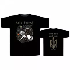 Hate Forest With Fire And Iron T-Shirt