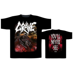 Grave | You'll Never See T-Shirt