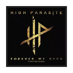 High Parasite | Forever We Burn Aufnäher