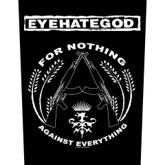 EYEHATEGOD – For Nothing Backpatch