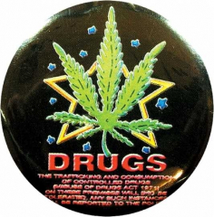 Button Badge Drugs Make Us Live