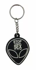 Alien Stop thinking Sex all the Time Rubber Keyring