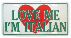 I'm Italian Tin Sign 30cm x 15cm