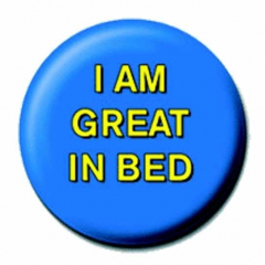 Button Badge Great In Bed