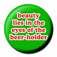 Button Badge Beauty Lies